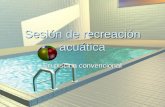 Sesión de recreación acuática En piscina convencional.