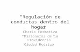 Regulación de conductas dentro del hogar Charla Formativa Misioneras de la Providencia Ciudad Rodrigo.