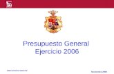 Intervención General Presupuesto General Ejercicio 2006 Noviembre 2005.