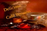 Delicioso Café Peruano Delicioso En el mundo el café representa el segundo mercado de materias primas. En el mundo el café representa el segundo mercado.