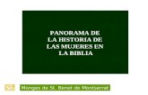 PANORAMA DE LA HISTORIA DE LAS MUJERES EN LA BIBLIA Monges de St. Benet de Montserrat.