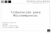 Tributación para Microempresas Francisca Pérez N. Abogado Morales y Besa Ltda. 01 de octubre de 2009.