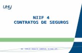 DR. CARLOS AUGUSTO SANDOVAL ALIAGA CPC. NIIF 4 CONTRATOS DE SEGUROS.