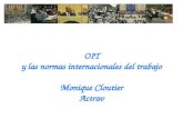 OIT y las normas internacionales del trabajo Monique Cloutier Actrav.