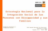 Estrategia Nacional para la Integración Social de las Personas con Discapacidad y sus Familias XXXV Reunión Nacional de Directores Generales de SEDIF Tijuana,