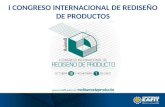 I CONGRESO INTERNACIONAL DE REDISEÑO DE PRODUCTOS.