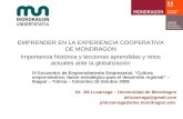 EMPRENDER EN LA EXPERIENCIA COOPERATIVA DE MONDRAGON (JMLuzarraga Colombia 16 Oct 2008)