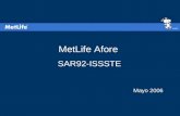 ©UFS MetLife Afore SAR92-ISSSTE Mayo 2006. 2 Objetivo Identificar una nueva opción para el manejo del ahorro relacionado al SAR92 - ISSSTE.
