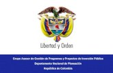 Grupo Asesor de Gesti ó n de Programas y Proyectos de Inversi ó n P ú blica Departamento Nacional de Planeaci ó n República de Colombia Grupo Asesor de.