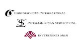 CARD SERVICES INTERNATIONAL INTERAMERICAN SERVICE UNL. INVERSIONES M&M.
