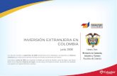 INVERSIÓN EXTRANJERA EN COLOMBIA La cifra de inversión a septiembre de 2008 fuente Banco de la República, corresponde a la Balanza Cambiaria que mide exclusivamente.