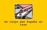 Un viaje por España en tren. Vamos a conocer a España. Conocemos seis ciudades: Sevilla, Córdoba, Toledo, Barcelona, Segovia, y Bilbao.