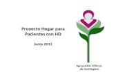 Agrupación Chilena de Huntington Proyecto Hogar para Pacientes con HD Junio 2011.