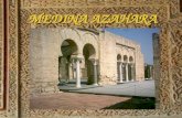 MEDINA AZAHARA. CARACTERÍSTICAS -La ciudad - palacio de Medina Azahara, fue levantada por orden del califa cordobés Abderrahmán III en el siglo X para.