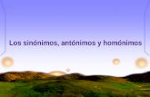 Los sin³nimos, ant³nimos y hom³nimos. - Utilizaci³n de sin³nimos y ant³nimos - Algunos problemas de expresi³n relacionados con los ant³nimos