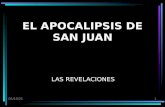 30/04/20141 EL APOCALIPSIS DE SAN JUAN LAS REVELACIONES.