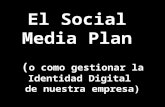 El Social Media Plan (by @ksibe)