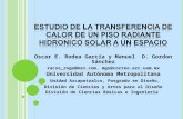 ESTUDIO DE LA TRANSFERENCIA DE CALOR DE UN PISO RADIANTE HIDRONICO SOLAR A UN ESPACIO