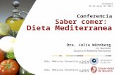 Conferencia Saber comer: Dieta Mediterranea Estepona 10 de mayo de 2011 Dpto. Medicina Preventiva y Salud Pública Dra. Julia Wärnberg Lic. Nutrición Doctora.