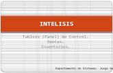 Tablero (Panel) de Control… Ventas… Inventarios… INTELISIS Departamento de Sistemas. Jorge Gongora.