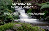 Según la leyenda, en la Gomera existían siete lugares de los que emanaba agua mágica y cuyo origen nadie conocía. LEYENDA DE GARA Y JONAY.