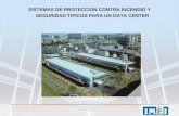 SISTEMAS DE PROTECCION CONTRA INCENDIO Y SEGURIDAD TIPICOS PARA UN DATA CENTER.