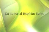 En honor al Espiritu Santo