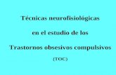Técnicas neurofisiológicas en el estudio de los Trastornos obsesivos compulsivos (TOC)