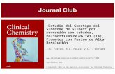 Estudio del Genotipo del Síndrome de Gilbert por reversión con cebador, Polimorfismo de UGT1A1 (TA) n Promotor con Fusión de Alta Resolución J.S. Farrar,