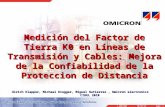 © OMICRON5/7/2014Page: 1 Medición del Factor de Tierra K0 en Líneas de Transmisión y Cables: Mejora de la Confiabilidad de la Proteccion de Distancia Ulrich.