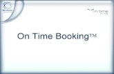¿Qué es On Time Booking? Sistema de reservas y distribución de inventario para las compañías de transporte de pasajeros aéreo y marítimo Herramienta que.