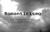 Romanticismo Por Kimberly Nolasco y Alan Daniel. ¿ Qué es el romanticismo ? Es un movimiento cultura que inicia la época moderna - es un forma de literatura.