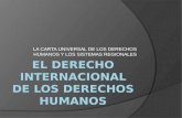 LA CARTA UNIVERSAL DE LOS DERECHOS HUMANOS Y LOS SISTEMAS REGIONALES.