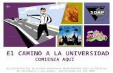 + El CAMINO A LA UNIVERSIDAD COMIENZA AQUÍ Una presentación de Estudios Universitarios: Hazlos Realidad! para estudiantes de secundaria y sus padres, patrocinada.