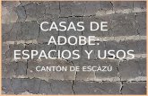 CASAS DE ADOBE: ESPACIOS Y USOS CANTÓN DE ESCAZÚ.