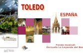 Fondo musical: Zarzuela La Leyenda del Beso Toledo a unos 55 Km. de Madrid, sobre un cerro, en un meandro del río Tajo, es hoy capital de la comunidad.