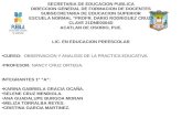SECRETARIA DE EDUCACION PUBLICA DIRECCION GENERAL DE FORMACION DE DOCENTES SUBSECRETARIA DE EDUCACION SUPERIOR ESCUELA NORMAL PROFR. DARIO RODRIGUEZ CRUZ.