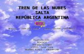 TREN DE LAS NUBES SALTA REPÚBLICA ARGENTINA Música : TREN DEL CIELO - canta: SOLEDAD PASTORUTTI Realización: BEATRIZ PRESENTACIONES LU7CD: José Luis BUENOS.