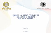 CONOCE LA NUEVA FAMILIA DE BILLETES Y MONEDAS BOLIVAR FUERTE OCTUBRE 2007 2 versi³n B ANCO C ENTRAL DE V ENEZUELA