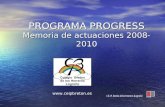 PROGRAMA PROGRESS Memoria de actuaciones 2008-2010 .