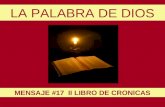 LA PALABRA DE DIOS MENSAJE #17 II LIBRO DE CRONICAS.