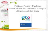 Políticas, Planes y Modelos Generadores de Conciencia Ecológica y Responsabilidad Social.