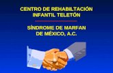 CENTRO DE REHABILTACIÓN INFANTIL TELETÓN SÍNDROME DE MARFAN DE MÉXICO, A.C.