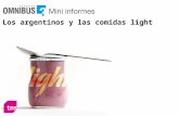 Los argentinos y las comidas light. 2 Una tendencia creciente de argentinos que realizan dietas para adelgazar y que consumen alimentos light o de bajas.
