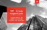 TMF Group Argentina Fideicomiso de Administración Planes de pensión.