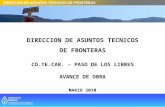 DIRECCION DE ASUNTOS TECNICOS DE FRONTERAS CO.TE.CAR. – PASO DE LOS LIBRES AVANCE DE OBRA MARZO 2010.