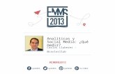 EMMS 2013 Rep. Dominicana: Análiticas y Social Media ¿Qué medir en Redes Sociales?