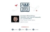 EMMS 2013 Rep. Dominicana: Diseña tu estrategia de Content Marketing