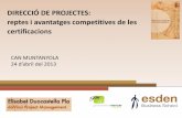 Direcció de projectes reptes i avantatges competitives de les certificacions