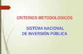 CRITERIOS METODOLOGICOS SISTEMA NACIONAL DE INVERSIÓN PÚBLICA.